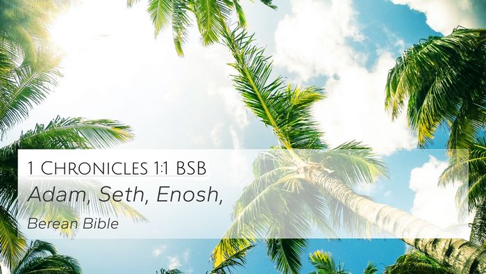 1 Chronicles 1:1 BSB Bible Verse Image
