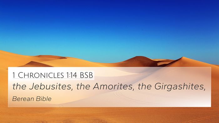 1 Chronicles 1:14 BSB 4K Wallpaper - the Jebusites, the Amorites, the - 4K Wallpaper Bible Verse