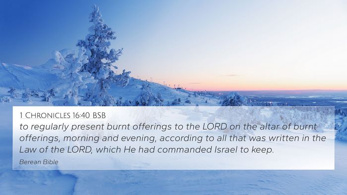 1 Chronicles 16:40 BSB Bible Verse Image