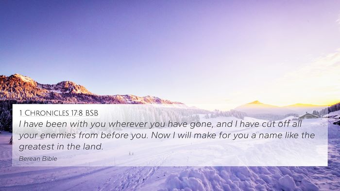 1 Chronicles 17:8 BSB Bible Verse Image