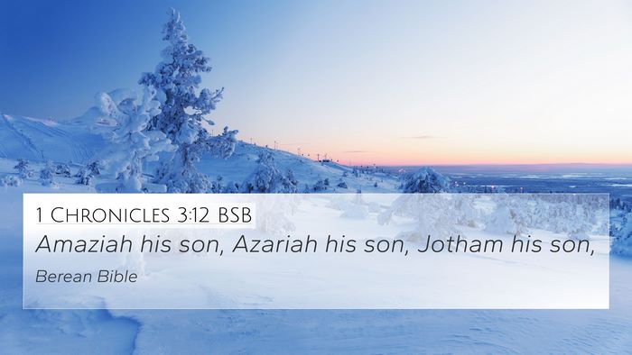 1 Chronicles 3:12 BSB Bible Verse Image