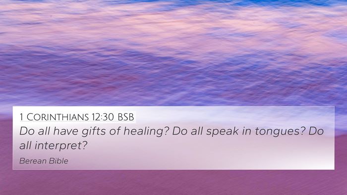 1 Corinthians 12:30 BSB Bible Verse Image