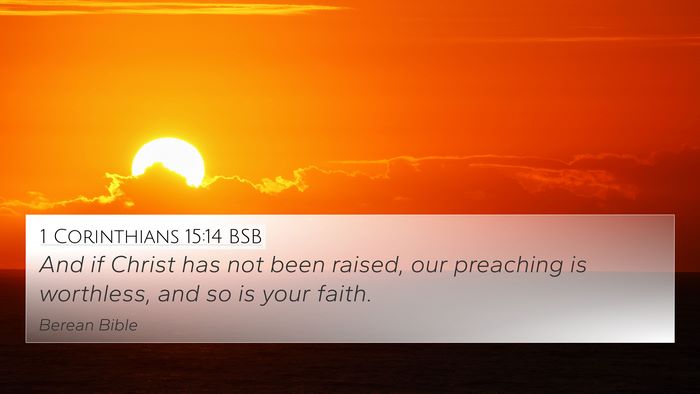 1 Corinthians 15:14 BSB Bible Verse Image