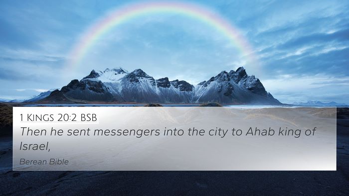 1 Kings 20:2 BSB 4K Wallpaper - Then he sent messengers into the city to Ahab - 4K Wallpaper Bible Verse