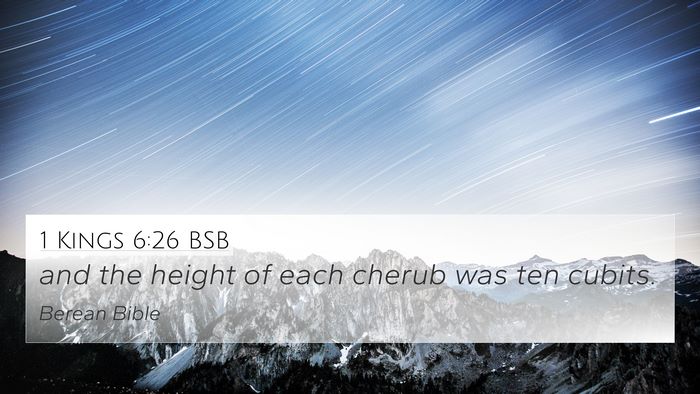 1 Kings 6:26 BSB 4K Wallpaper - and the height of each cherub was ten - 4K Wallpaper Bible Verse