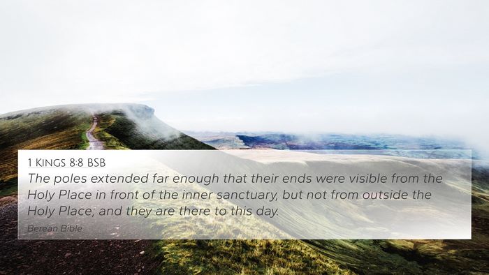 1 Kings 8:8 BSB 4K Wallpaper - The poles extended far enough that their ends - 4K Wallpaper Bible Verse