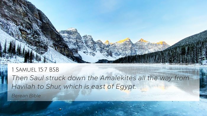 1 Samuel 15:7 BSB Bible Verse Image
