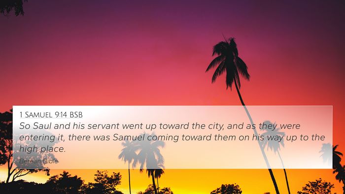 1 Samuel 9:14 BSB 4K Wallpaper - So Saul and his servant went up toward the city, - 4K Wallpaper Bible Verse