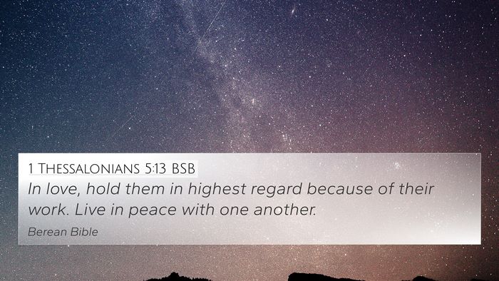 1 Thessalonians 5:13 BSB Bible Verse Image