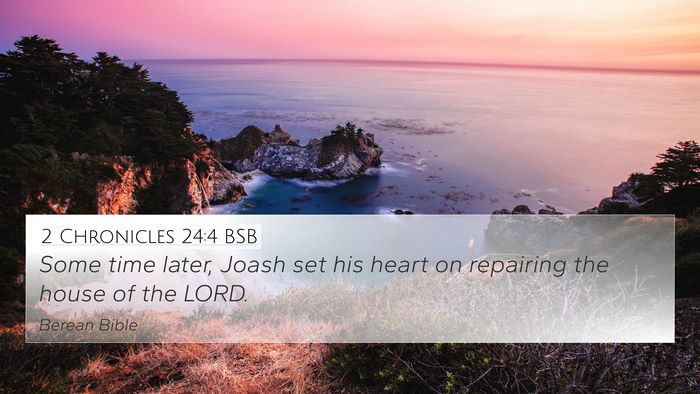 2 Chronicles 24:4 BSB 4K Wallpaper - Some time later, Joash set his heart on repairing - 4K Wallpaper Bible Verse