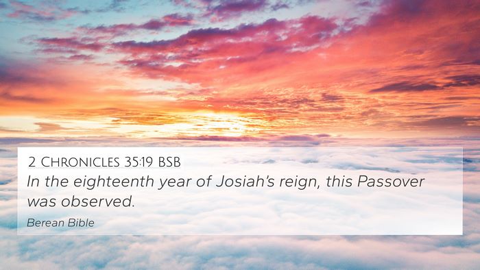 2 Chronicles 35:19 BSB 4K Wallpaper - In the eighteenth year of Josiah’s reign, this - 4K Wallpaper Bible Verse
