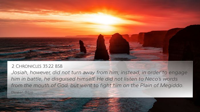 2 Chronicles 35:22 BSB Bible Verse Image