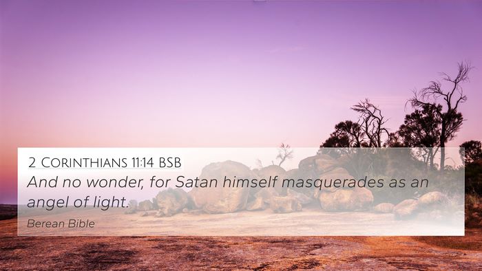2 Corinthians 11:14 BSB Bible Verse Image