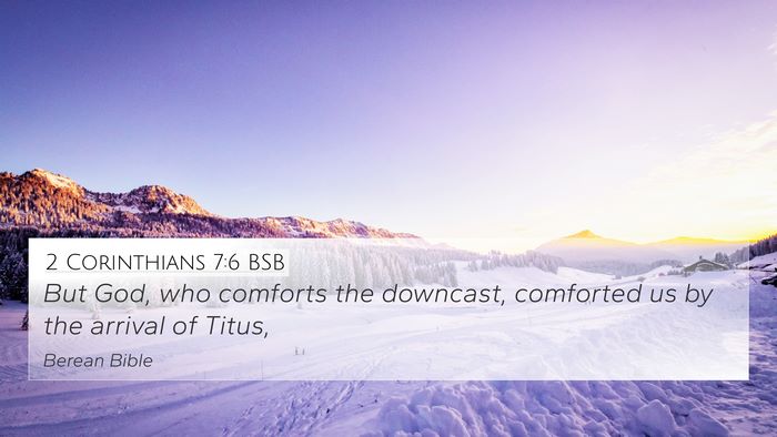 2 Corinthians 7:6 BSB Bible Verse Image