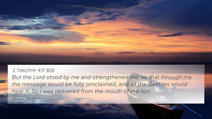 2 Timothy 4:17 BSB Bible Verse Image