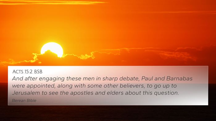 Acts 15:2 BSB 4K Wallpaper - And after engaging these men in sharp debate, - 4K Wallpaper Bible Verse