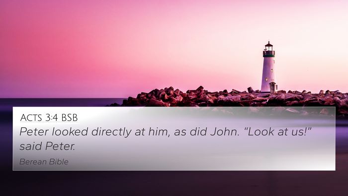 Acts 3:4 BSB 4K Wallpaper - Peter looked directly at him, as did John. - 4K Wallpaper Bible Verse