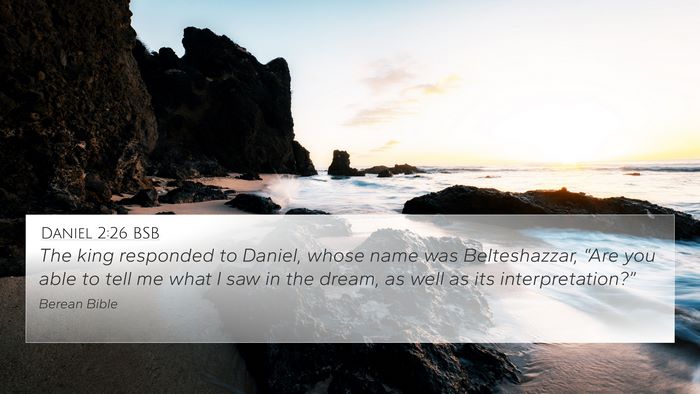 Daniel 2:26 BSB Bible Verse Image