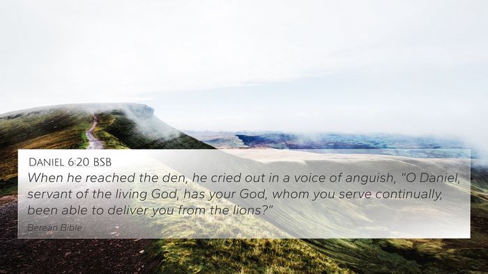Daniel 6:20 BSB Bible Verse Image