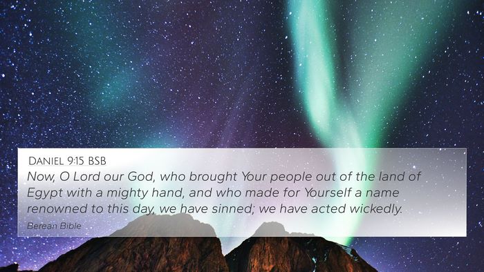 Daniel 9:15 BSB Bible Verse Image