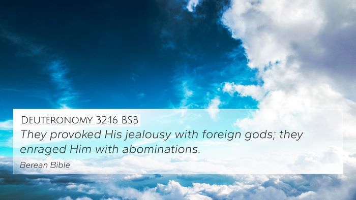 Deuteronomy 32:16 BSB Bible Verse Image