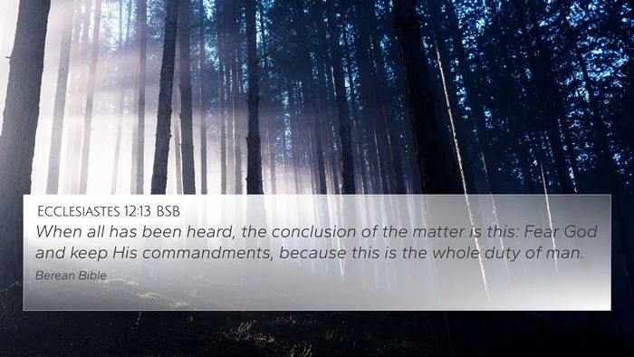 Ecclesiastes 12:13 BSB Bible Verse Image