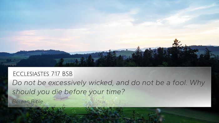 Ecclesiastes 7:17 BSB Bible Verse Image
