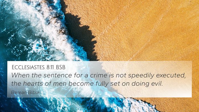 Ecclesiastes 8:11 BSB Bible Verse Image