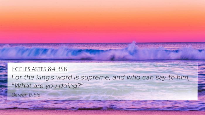 Ecclesiastes 8:4 BSB Bible Verse Image
