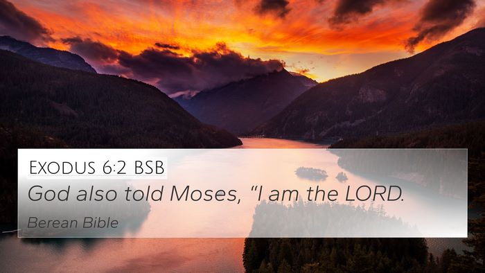 Exodus 6:2 BSB 4K Wallpaper - God also told Moses, “I am the - 4K Wallpaper Bible Verse