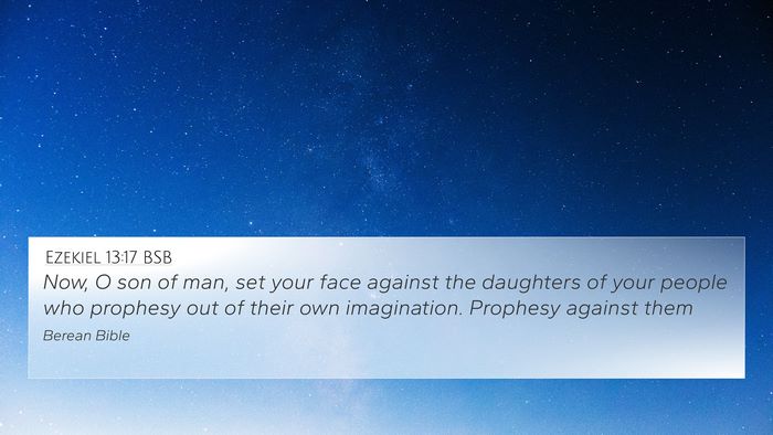Ezekiel 13:17 BSB Bible Verse Image