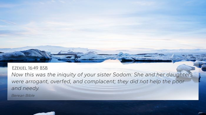 Ezekiel 16:49 BSB Bible Verse Image