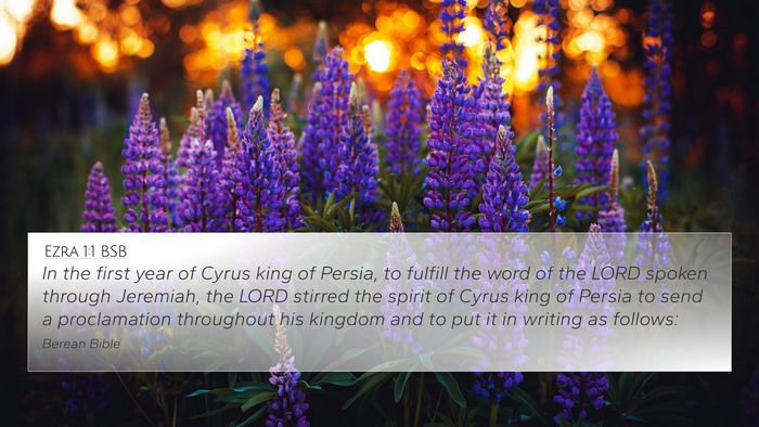 Ezra 1:1 BSB 4K Wallpaper - In the first year of Cyrus king of Persia, to - 4K Wallpaper Bible Verse