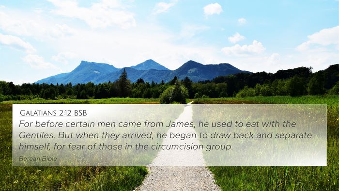 Galatians 2:12 BSB Bible Verse Image