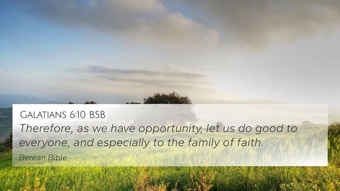 Galatians 6:10 BSB Bible Verse Image