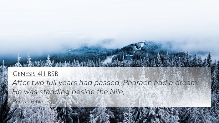 Genesis 41:1 BSB 4K Wallpaper - After two full years had passed, Pharaoh had a - 4K Wallpaper Bible Verse