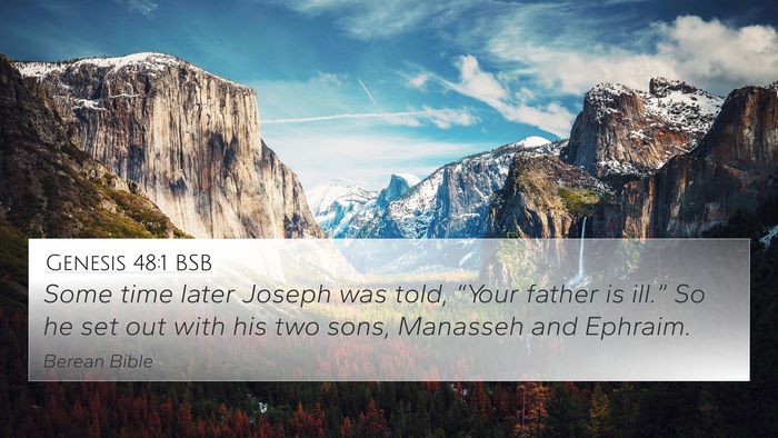 Genesis 48:1 BSB 4K Wallpaper - Some time later Joseph was told, “Your father - 4K Wallpaper Bible Verse