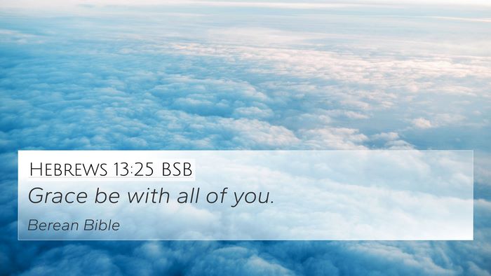 Hebrews 13:25 BSB Bible Verse Image