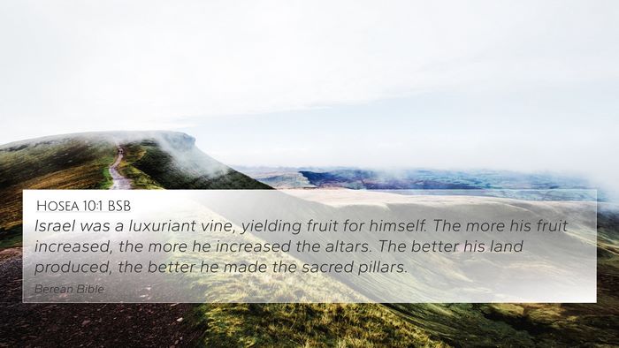 Hosea 10:1 BSB Bible Verse Image