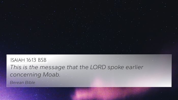 Isaiah 16:13 BSB Bible Verse Image