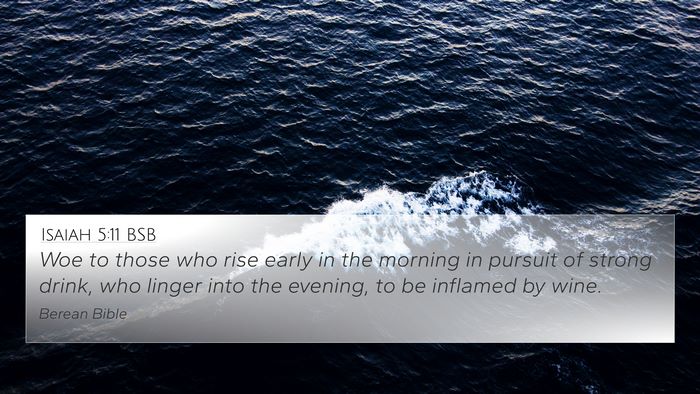 Isaiah 5:11 BSB Bible Verse Image