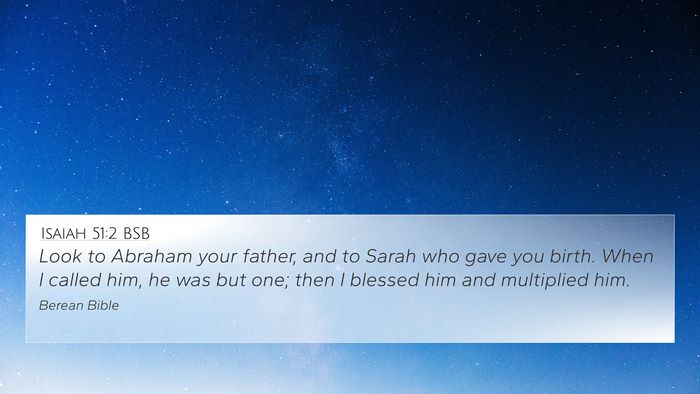 Isaiah 51:2 BSB Bible Verse Image
