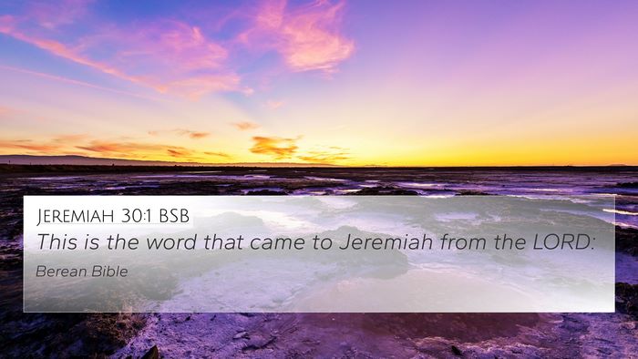 Jeremiah 30:1 BSB 4K Wallpaper - This is the word that came to Jeremiah from the - 4K Wallpaper Bible Verse