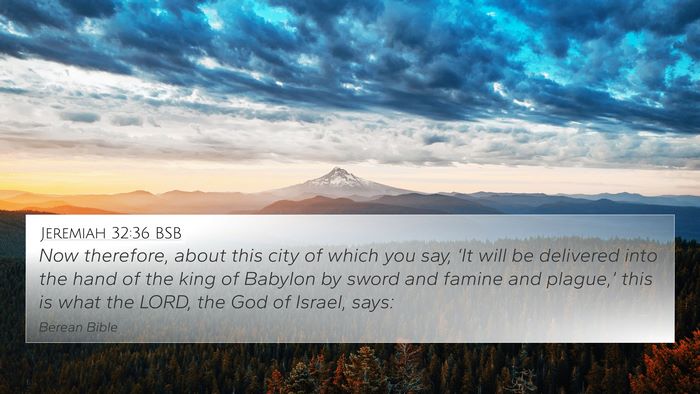 Jeremiah 32:36 BSB Bible Verse Image