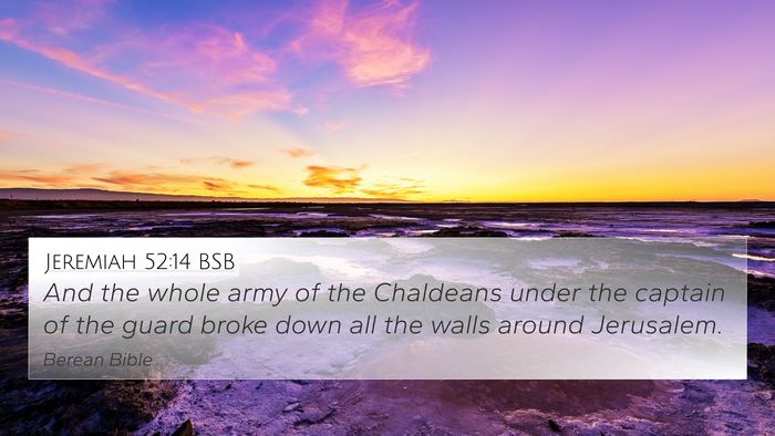 Jeremiah 52:14 BSB Bible Verse Image