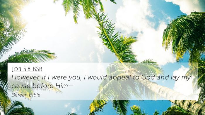 Job 5:8 BSB Bible Verse Image