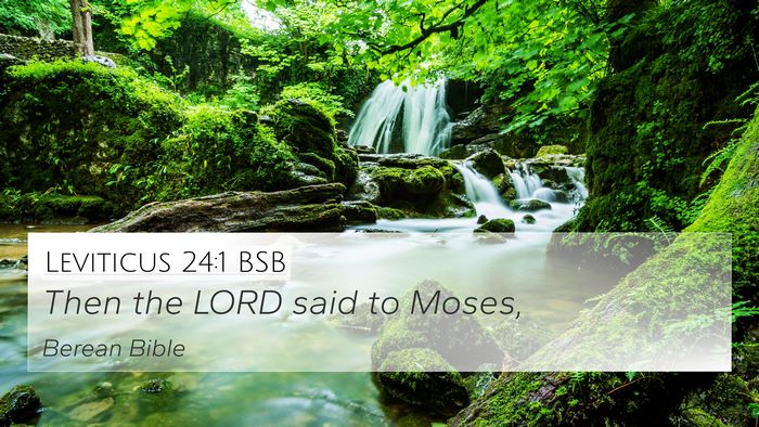 Leviticus 24:1 BSB 4K Wallpaper - Then the LORD said to - 4K Wallpaper Bible Verse
