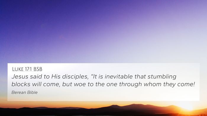 Luke 17:1 BSB Bible Verse Image