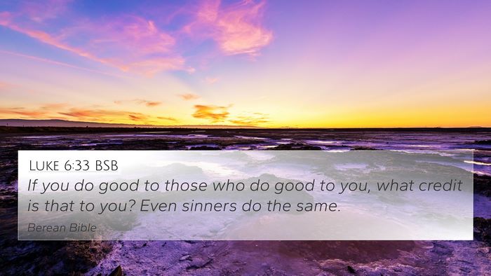 Luke 6:33 BSB Bible Verse Image