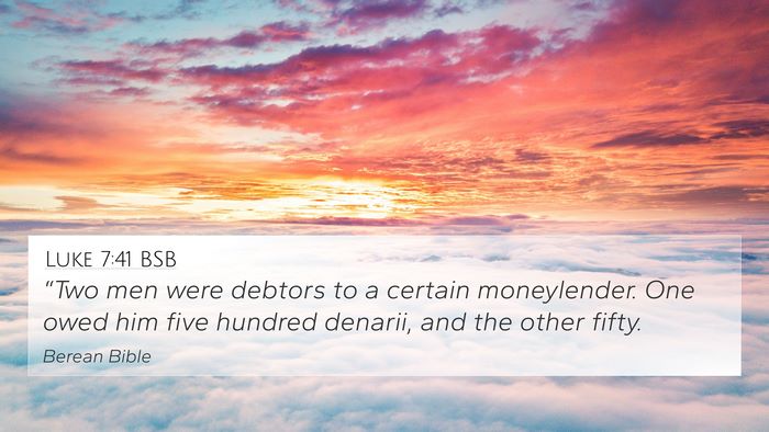 Luke 7:41 BSB 4K Wallpaper - “Two men were debtors to a certain moneylender. - 4K Wallpaper Bible Verse